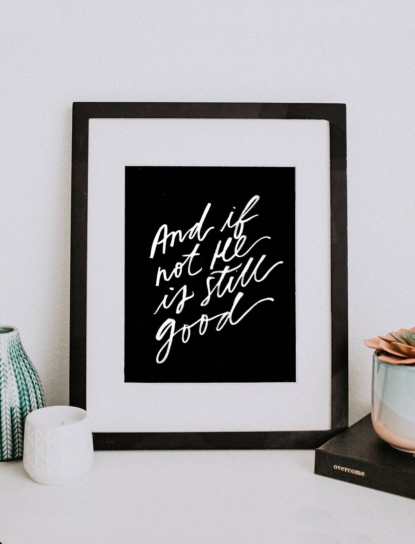 8x10 And If Not Print