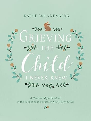 grieving the child i never knew book