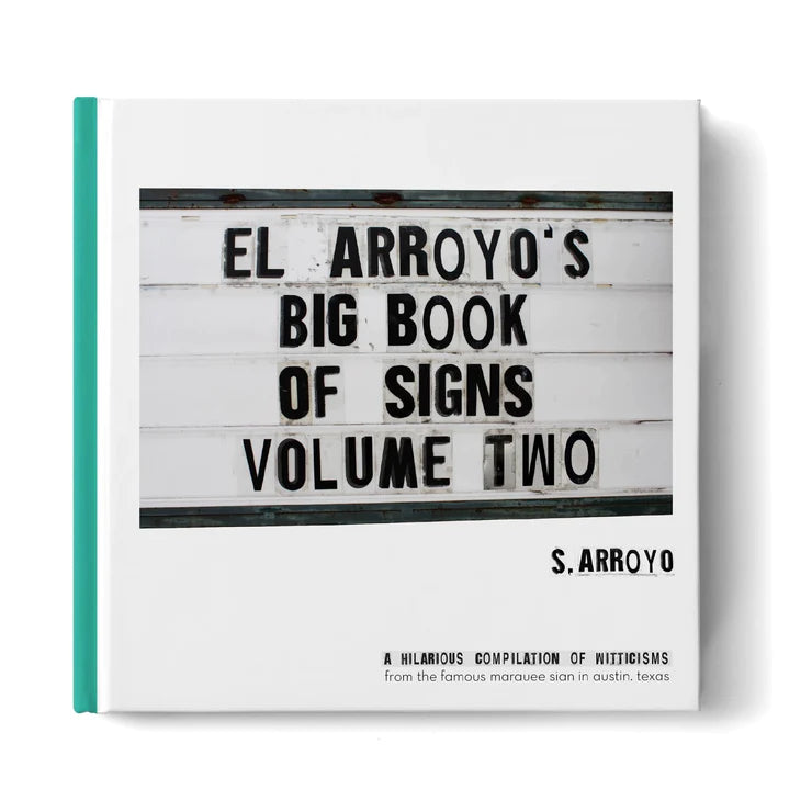 El Arroyo's Big Book Of Signs