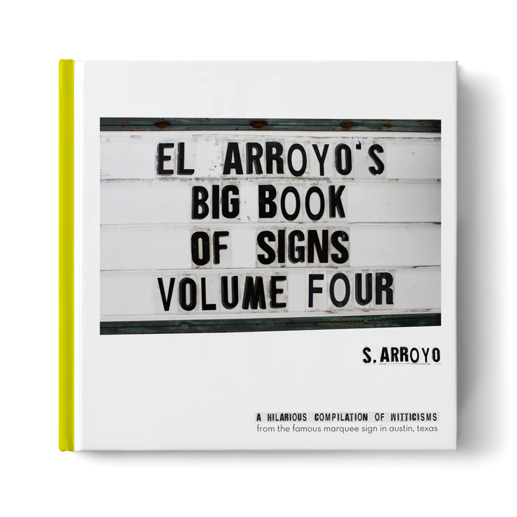 El Arroyo's Big Book Of Signs