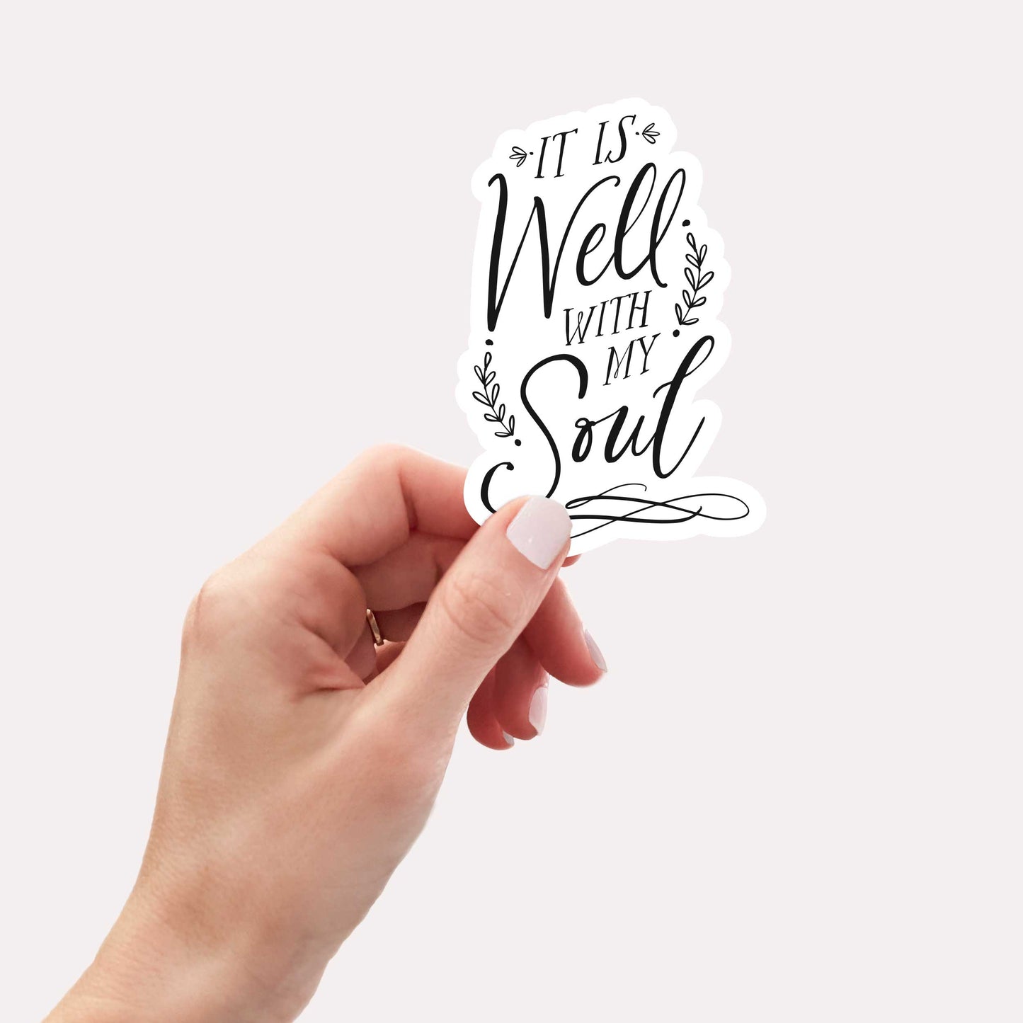 It is well with my soul sticker