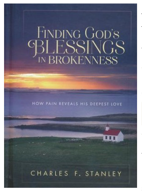Finding God’s Blessings In Brokenness