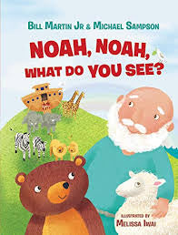 Noah Noah What Do You See