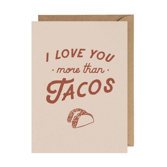 More Than Tacos Greeting Card