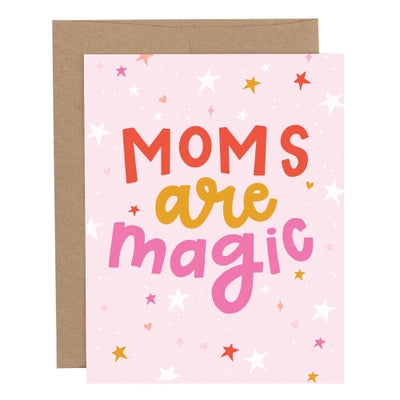 Moms are Magic Greeting Card