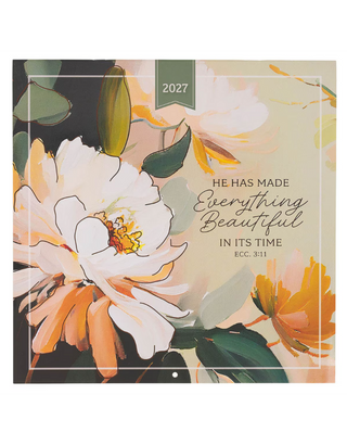 2027 wall calendar featuring floral artwork with Ecclesiastes 3:11 Bible verse by Christian Art Gifts