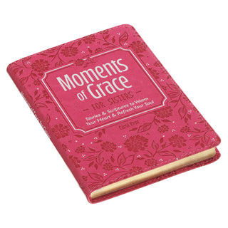 Moments of Grace for Sisters: Stories and Scriptures Gift Book