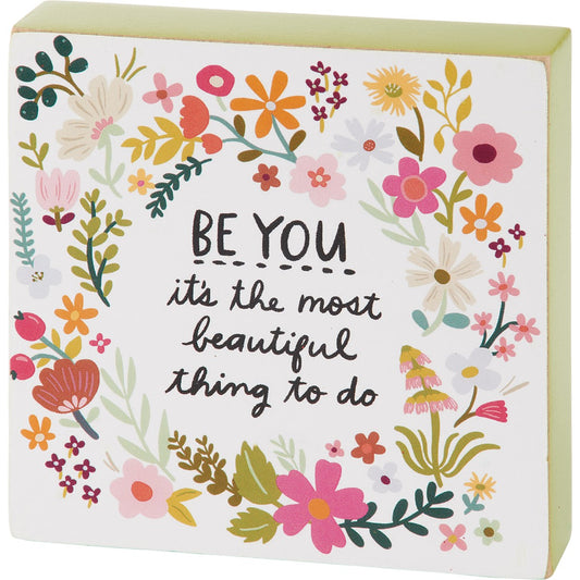 Be You Wooden Sign