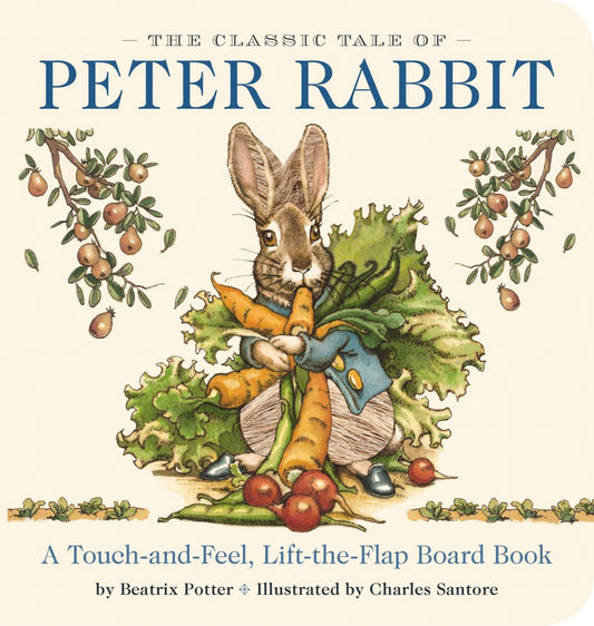 Classic Tale of Peter Rabbit Touch and Feel Board Book