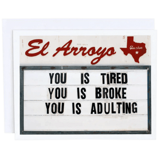 El Arroyo Stationary Adulting El Arroyo Greeting Card