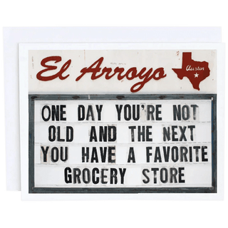 El Arroyo Stationary Grocery Store El Arroyo Greeting Card