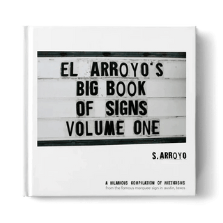 El Arroyo Adult Books El Arroyo's Big Book Of Signs