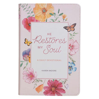 He Restores My Soul Devotional for Women