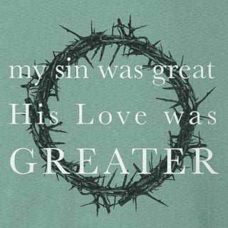 Mason Jar Unisex Tees His Love Was Greater Tee