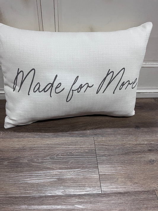 Made for More Pillow