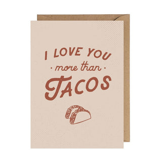 The Anastasia Company Stationary More Than Tacos Greeting Card