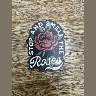 Stop and Smell the Roses Sticker