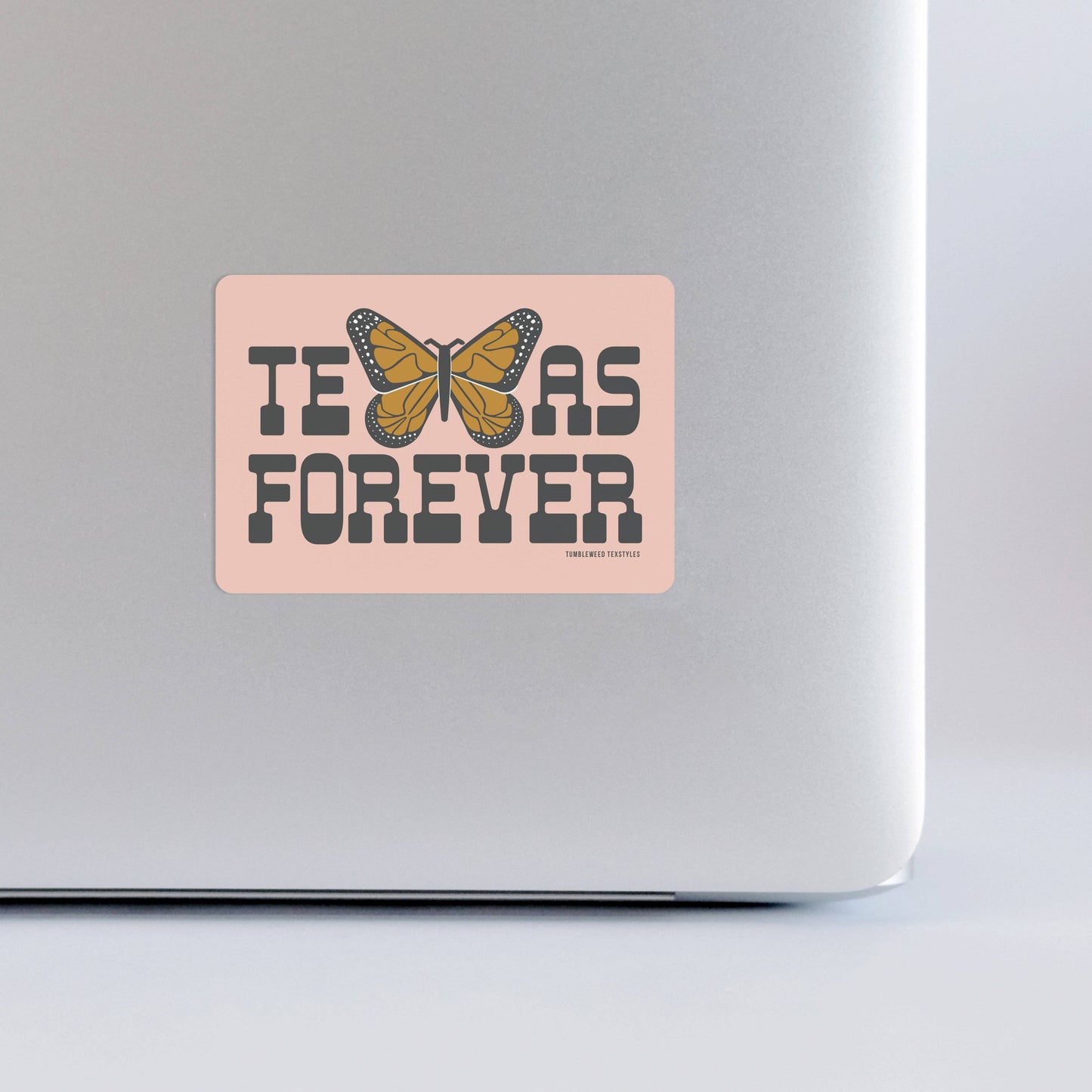 Texas Forever Monarch Sticker