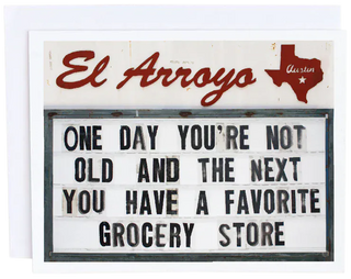 El Arroyo Stationary Grocery Store El Arroyo Greeting Card