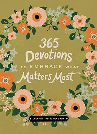 Harper Collins Adult Books 365 Devotions to Embrace What Matters Most