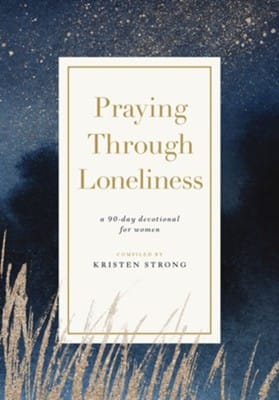 Harper Collins Adult Books Praying Through Loneliness