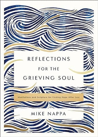 Harper Collins Adult Books Reflections for the Grieving Soul