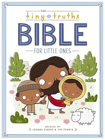 Tiny Truths Bible for Little Ones