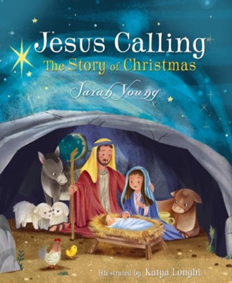 Jesus Calling - The Story of Christmas