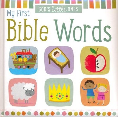 God's Little Ones: My First Bible Words