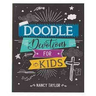 Book cover of 'Doodle Devotions for Kids' by Nancy Taylor with colorful text and illustrations