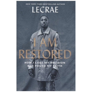 I Am Restored book by Lecrae black and white cover with gold title text