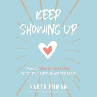 Keep Showing Up