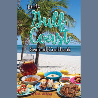 Little Gulf Coast Seafood Cookbook