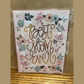 Floral border mom card with gold foil Best Mom Ever text and dusty rose accents