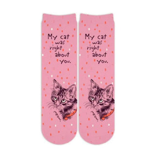 My Cat Was Right About You Socks