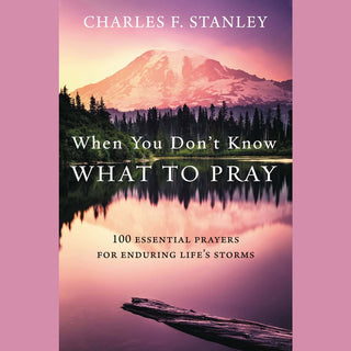 when you don't know what to pray