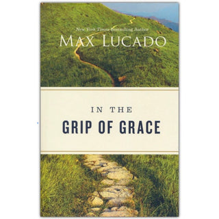 In the Grip of Grace