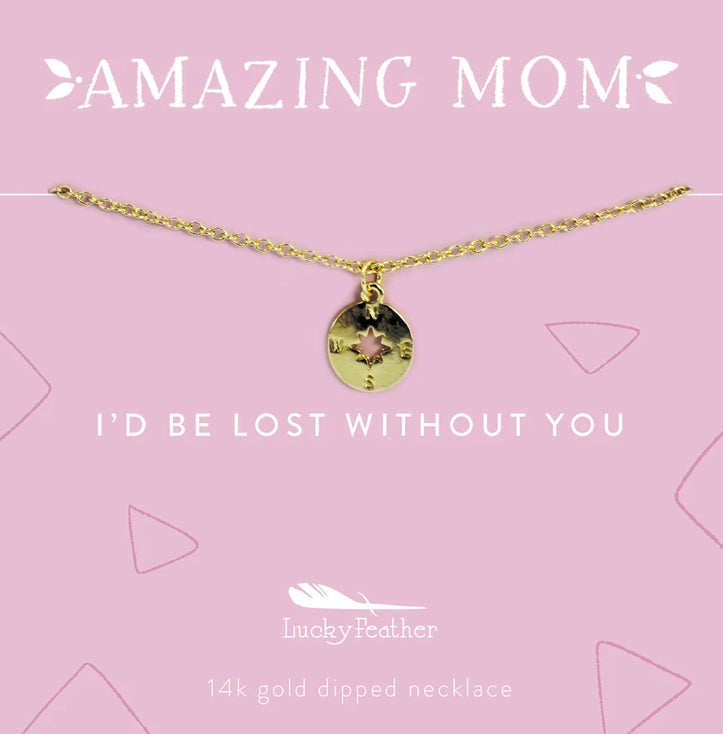I’d Be Lost Without You Necklace