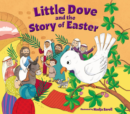 Little Dove and the Story of Easter book